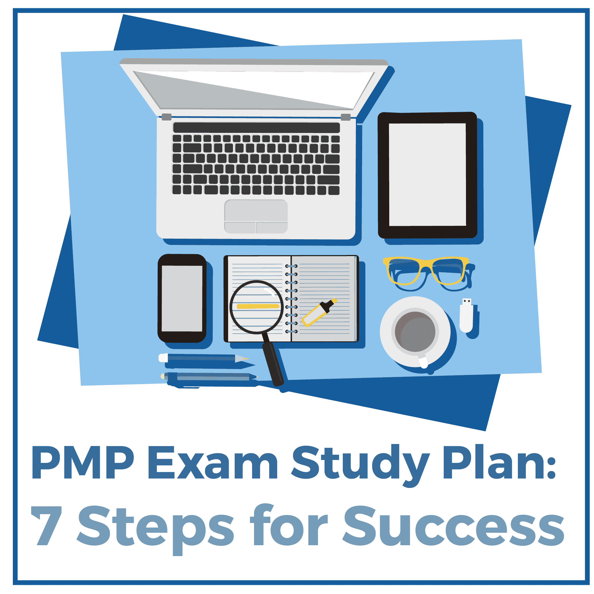 PMP Exam Study Plan 7 Steps For Success CRUSH The PM Exam 2023